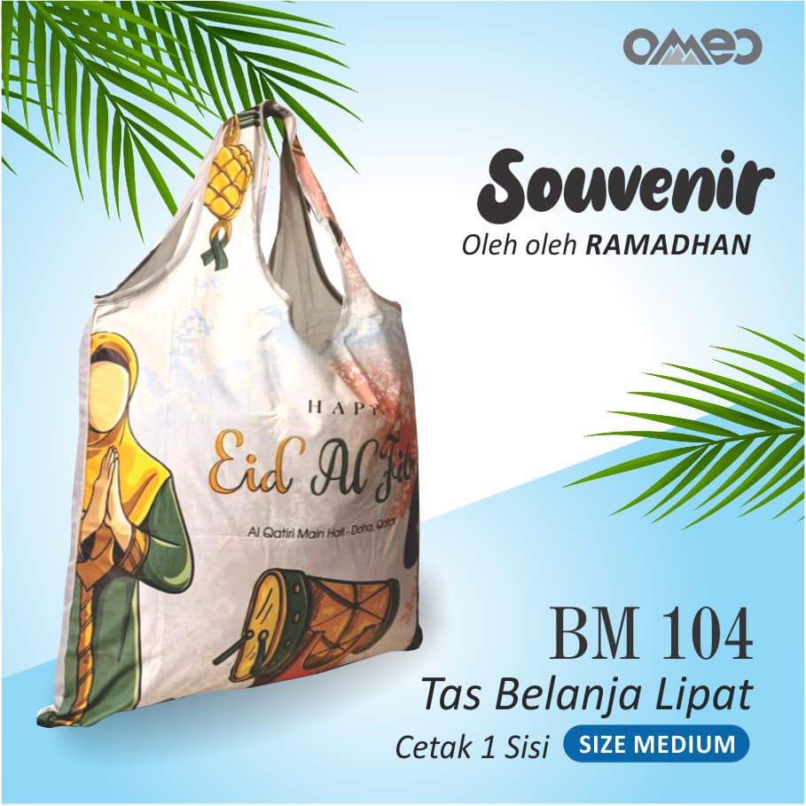 Tas Belanja Lipat / Shopping Bag Full Ptinting EDISI LEBARAN IDUL FITRI size MEDIUM OMEO BM 104